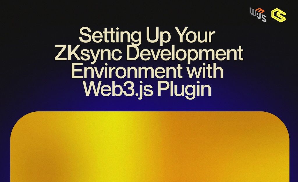 Setting Up Your ZKsync Development Environment with Web3.js Plugin