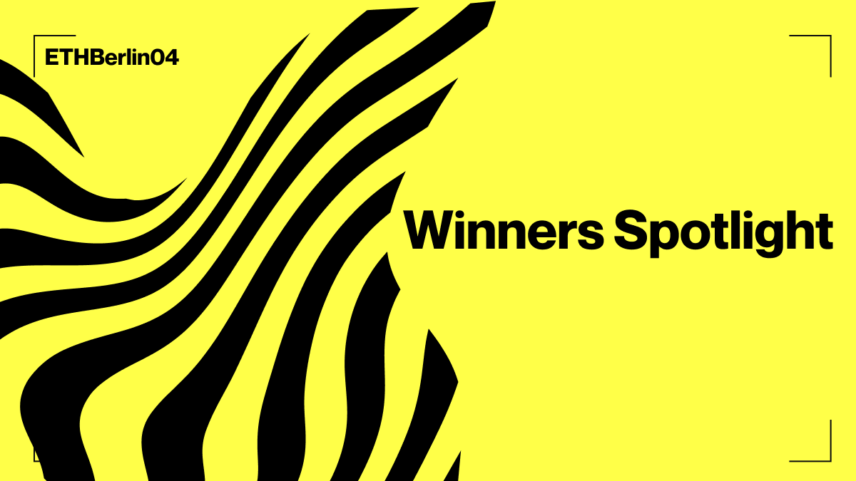 ETHBerlin: Winners Spotlight