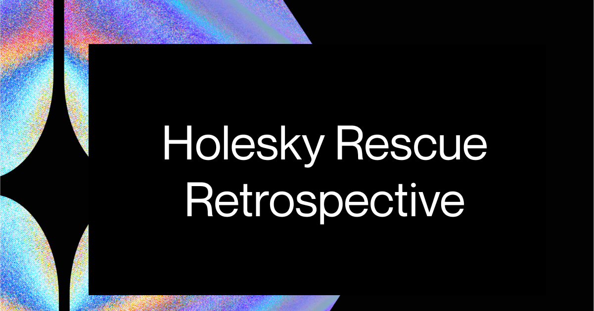 Lodestar Holesky Rescue Retrospective