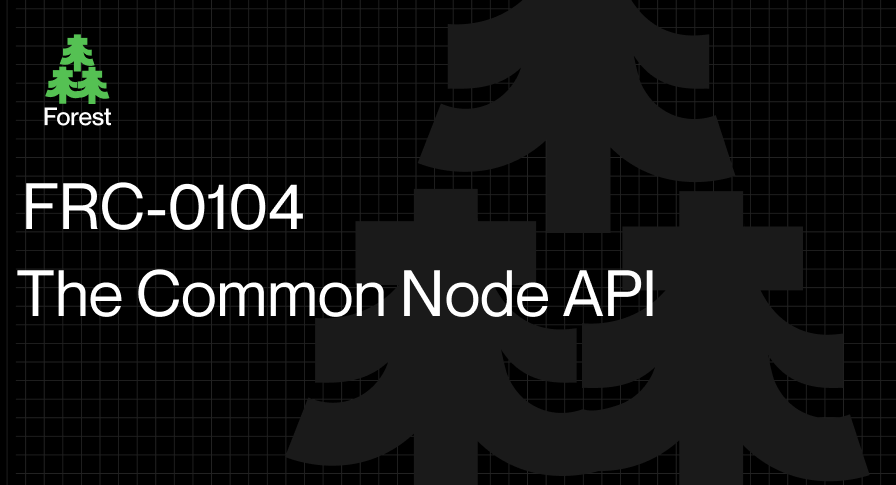 FRC-0104: Making Filecoin nodes speak the same language