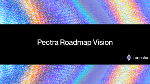 The Lodestar Vision for the Pectra Roadmap