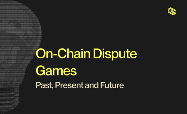 Onchain Dispute Games: Past, Present and Future