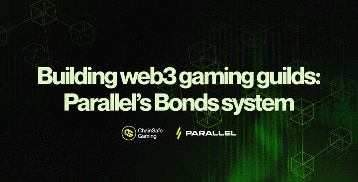 Building web3 gaming guilds: Parallel’s Bonds system